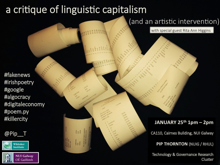 Talk at NUIG 25th Jan – Linguistic Capitalism – technology & governance research&nbsp;cluster
